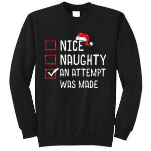 Christmas List Nice Naughty An Attempt Was Made Sweatshirt