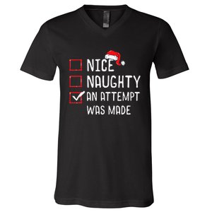 Christmas List Nice Naughty An Attempt Was Made V-Neck T-Shirt