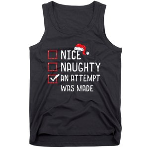 Christmas List Nice Naughty An Attempt Was Made Tank Top