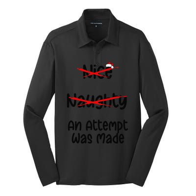 Christmas List Nice Naughty An Attempt Was Made Silk Touch Performance Long Sleeve Polo