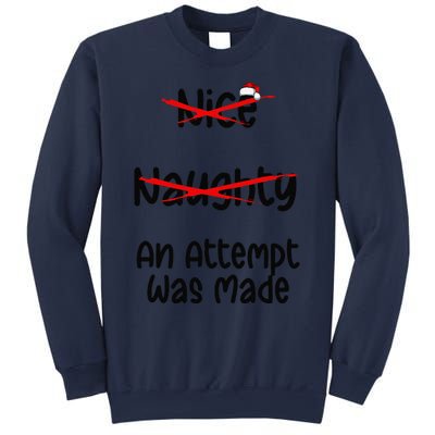 Christmas List Nice Naughty An Attempt Was Made Sweatshirt