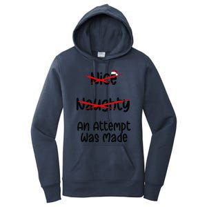 Christmas List Nice Naughty An Attempt Was Made Women's Pullover Hoodie