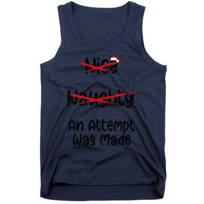 Christmas List Nice Naughty An Attempt Was Made Tank Top