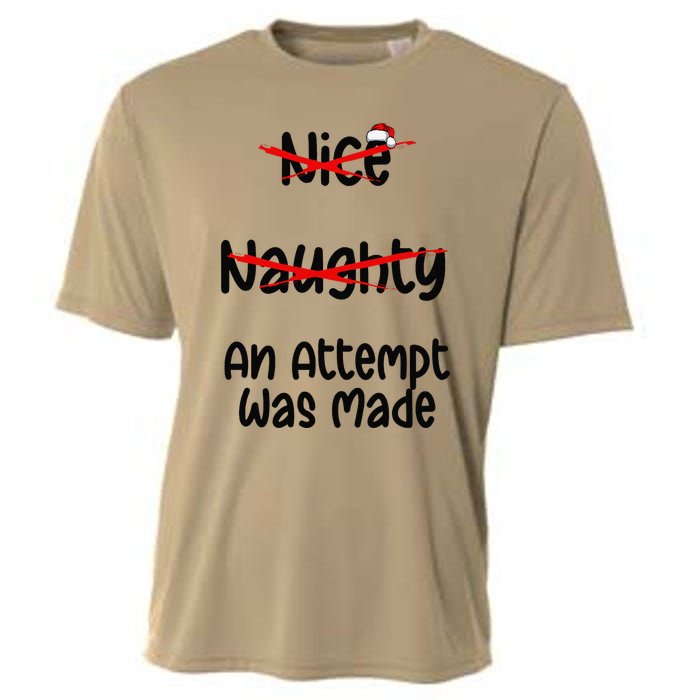 Christmas List Nice Naughty An Attempt Was Made Cooling Performance Crew T-Shirt