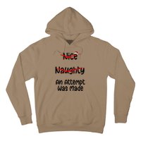 Christmas List Nice Naughty An Attempt Was Made Hoodie