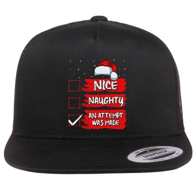 Christmas List Nice Naughty An Attempt Was Made Flat Bill Trucker Hat