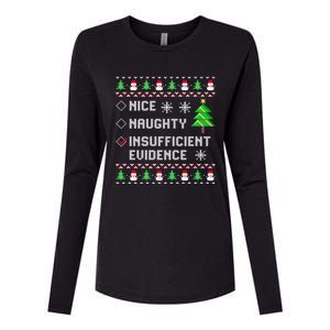 Christmas List Nice Naughty Insufficient Evidence Funny Great Gift Womens Cotton Relaxed Long Sleeve T-Shirt