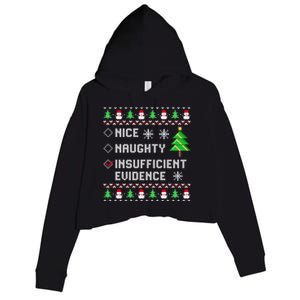 Christmas List Nice Naughty Insufficient Evidence Funny Great Gift Crop Fleece Hoodie