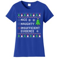 Christmas List Nice Naughty Insufficient Evidence Funny Great Gift Women's T-Shirt