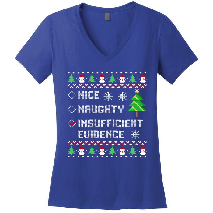 Christmas List Nice Naughty Insufficient Evidence Funny Great Gift Women's V-Neck T-Shirt