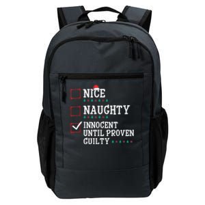 Christmas List Nice Naughty Innocent Until Proven Guilty Gift Daily Commute Backpack