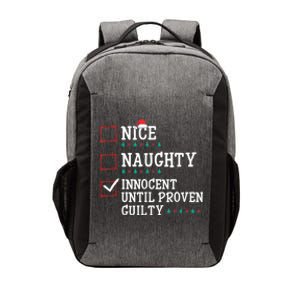 Christmas List Nice Naughty Innocent Until Proven Guilty Gift Vector Backpack