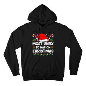 Christmas Likely Nap On Christmas Family Xmas Pajamas Pj Tall Hoodie