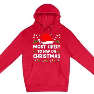 Christmas Likely Nap On Christmas Family Xmas Pajamas Pj Premium Pullover Hoodie