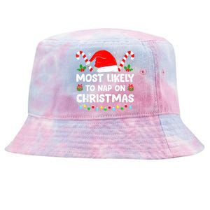 Christmas Likely Nap On Christmas Family Xmas Pajamas Pj Tie-Dyed Bucket Hat