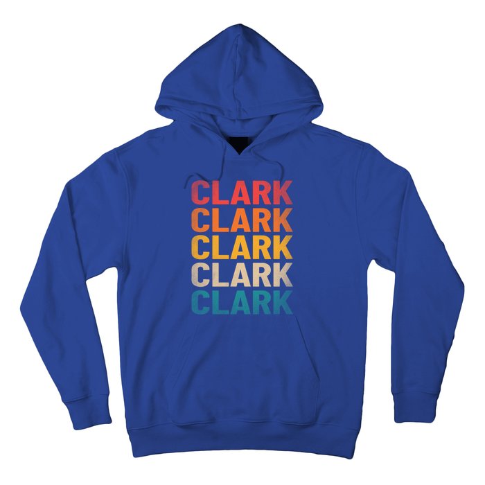 Clark Last Name Gift Vintage Clark Name Gift Hoodie