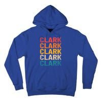 Clark Last Name Gift Vintage Clark Name Gift Tall Hoodie