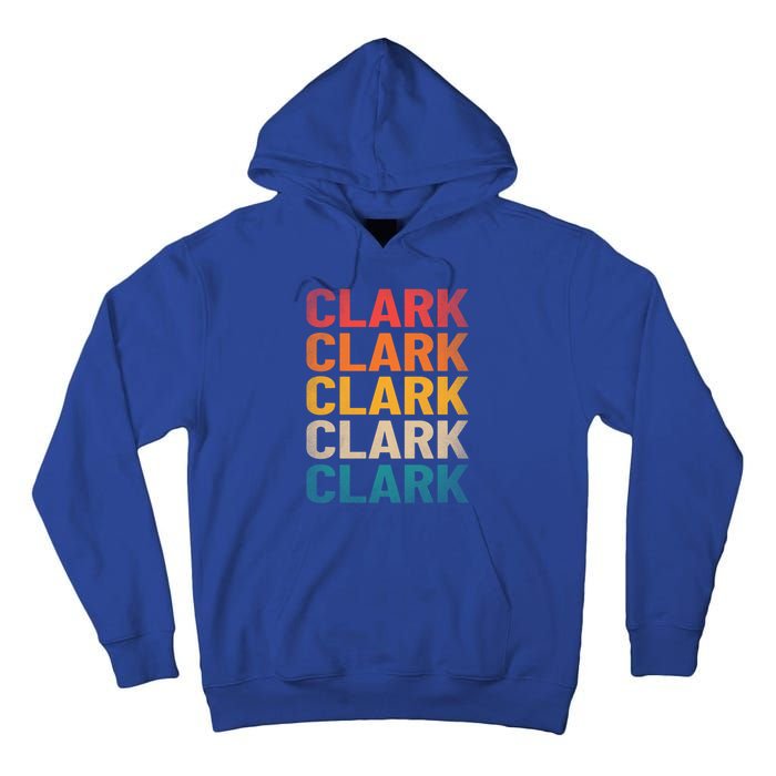 Clark Last Name Gift Vintage Clark Name Gift Tall Hoodie