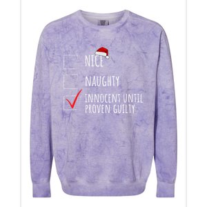 Christmas List Nice Naughty Innocent Until Proven Guilty Cute Gift Colorblast Crewneck Sweatshirt