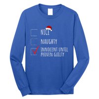 Christmas List Nice Naughty Innocent Until Proven Guilty Cute Gift Long Sleeve Shirt