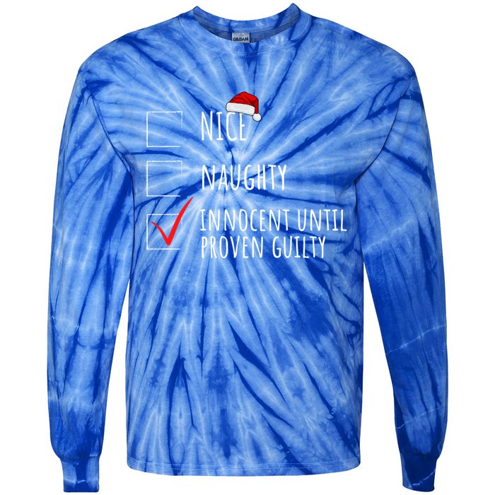 Christmas List Nice Naughty Innocent Until Proven Guilty Cute Gift Tie-Dye Long Sleeve Shirt