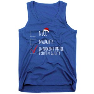 Christmas List Nice Naughty Innocent Until Proven Guilty Cute Gift Tank Top