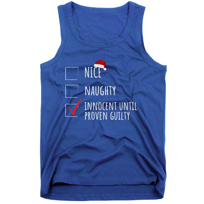 Christmas List Nice Naughty Innocent Until Proven Guilty Cute Gift Tank Top