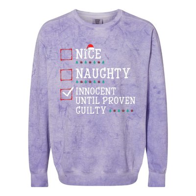 Christmas List Nice Naughty Innocent Until Proven Guilty Colorblast Crewneck Sweatshirt