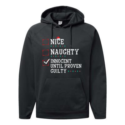 Christmas List Nice Naughty Innocent Until Proven Guilty Performance Fleece Hoodie