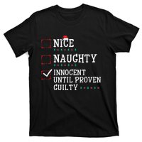 Christmas List Nice Naughty Innocent Until Proven Guilty T-Shirt