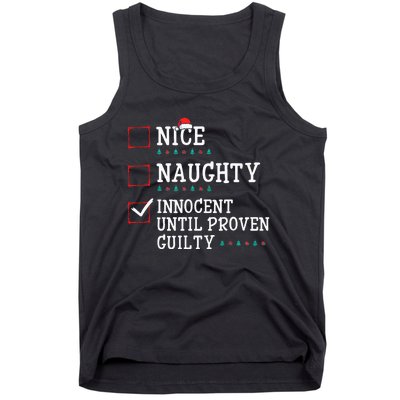 Christmas List Nice Naughty Innocent Until Proven Guilty Tank Top