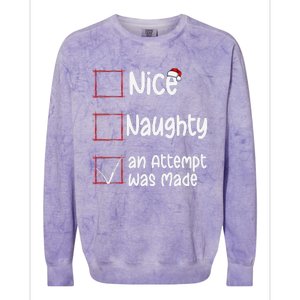 Christmas List Nice Naughty An Attempt Was Made Colorblast Crewneck Sweatshirt