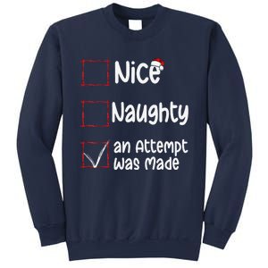 Christmas List Nice Naughty An Attempt Was Made Sweatshirt