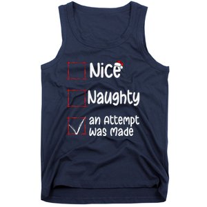 Christmas List Nice Naughty An Attempt Was Made Tank Top