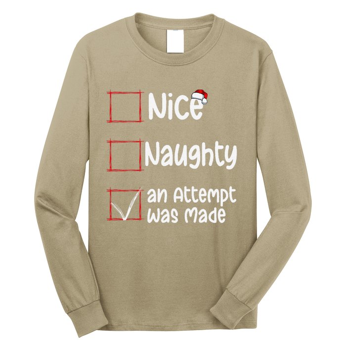 Christmas List Nice Naughty An Attempt Was Made Long Sleeve Shirt