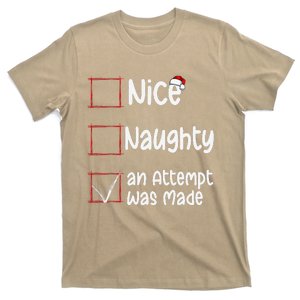 Christmas List Nice Naughty An Attempt Was Made T-Shirt