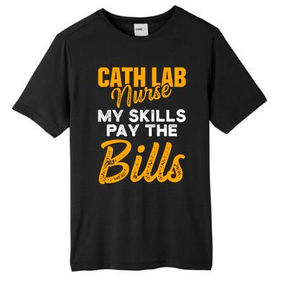 Cath Lab Nurse Skills Cardiac Nursing Rn Gift Tall Fusion ChromaSoft Performance T-Shirt