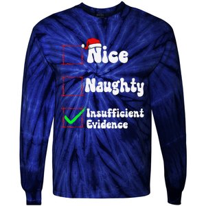 Christmas List Nice Naughty Insufficient Evidence Tie-Dye Long Sleeve Shirt