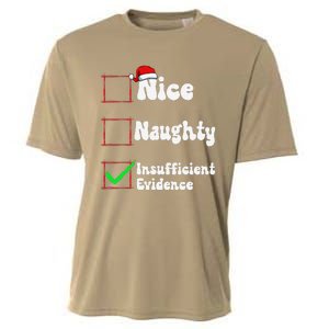 Christmas List Nice Naughty Insufficient Evidence Cooling Performance Crew T-Shirt