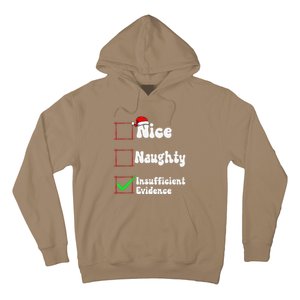 Christmas List Nice Naughty Insufficient Evidence Hoodie