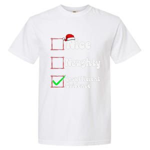 Christmas List Nice Naughty Insufficient Evidence Garment-Dyed Heavyweight T-Shirt