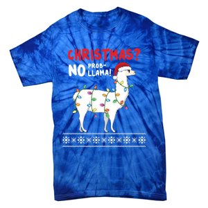 Christmas Llama No Probllama Funny Ugly Christmas Gift Tie-Dye T-Shirt