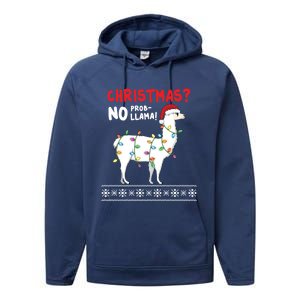 Christmas Llama No Probllama Funny Ugly Christmas Gift Performance Fleece Hoodie