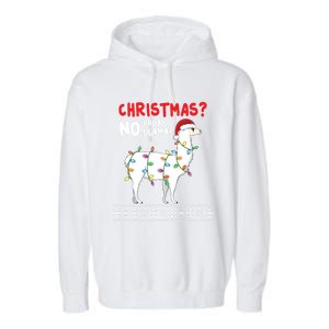 Christmas Llama No Probllama Funny Ugly Christmas Gift Garment-Dyed Fleece Hoodie