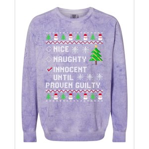 Christmas List Nice Naughty Innocent Until Proven Guilty Great Gift Colorblast Crewneck Sweatshirt