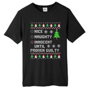 Christmas List Nice Naughty Innocent Until Proven Guilty Great Gift Tall Fusion ChromaSoft Performance T-Shirt