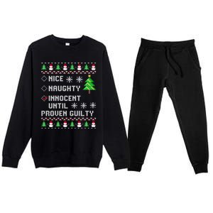 Christmas List Nice Naughty Innocent Until Proven Guilty Great Gift Premium Crewneck Sweatsuit Set