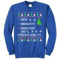 Christmas List Nice Naughty Innocent Until Proven Guilty Great Gift Sweatshirt