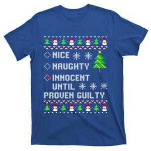 Christmas List Nice Naughty Innocent Until Proven Guilty Great Gift T-Shirt