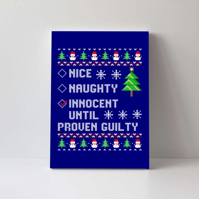 Christmas List Nice Naughty Innocent Until Proven Guilty Great Gift Canvas